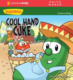 Cool Hand Cuke / VeggieTales Cool Hand Cuke / VeggieTales