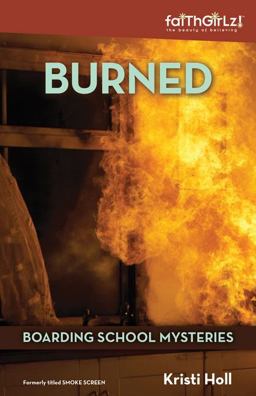 Burned  9780310720942 Front Cover
