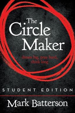 The Circle Maker Student Edition