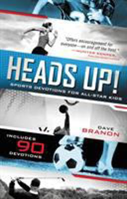 Heads Up! Sports Devotions for All-Star Kids  9780310725442 Front Cover
