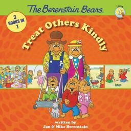 Berenstain Bears - Treat Others Kindly