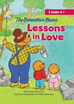 Berenstain Bears Lessons in Love  9780310735052 Front Cover