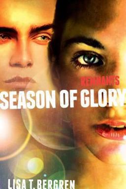 Remnants: Season of Glory  9780310735724 Front Cover