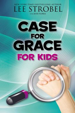 Case for Grace for Kids  9780310736561 Front Cover