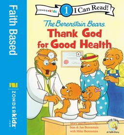 Berenstain Bears, Thank God for Good Health