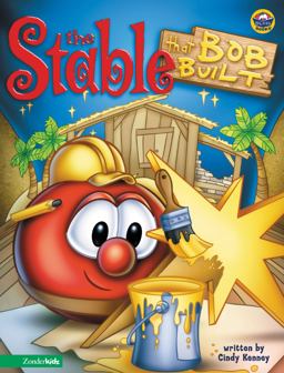Stable That Bob Built / VeggieTales Stable That Bob Built / VeggieTales