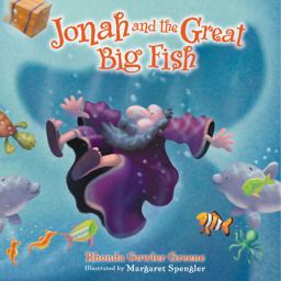Jonah and the Great Big Fish Jonah and the Great Big Fish