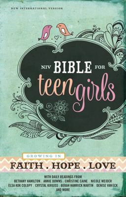 NIV Bible for Teen Girls Growing in Faith, Hope, and Love  9780310749691 Front Cover