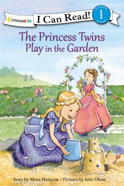Princess Twins Play in the Garden  9780310750505 Front Cover