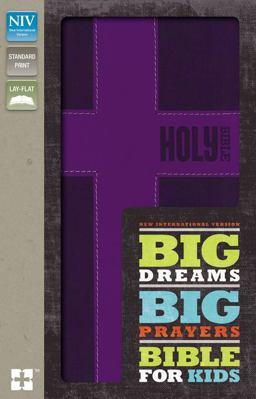 Big Dreams, Big Prayers Bible for Kids, NIV