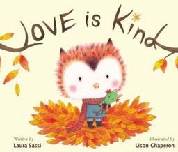 Love Is Kind  9780310754893 Front Cover