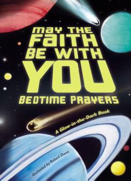May the Faith Be with You: Bedtime Prayers