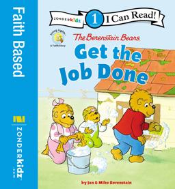 The Berenstain Bears Get the Job Done