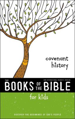 NIrV, the Books of the Bible for Kids: Covenant History