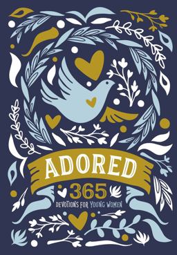 Adored 365 Devotions for Young Women  9780310762799 Front Cover