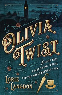Olivia Twist  9780310763413 Front Cover