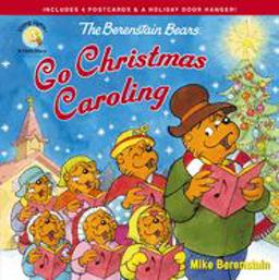 The Berenstain Bears Go Christmas Caroling