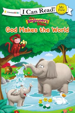 Beginner's Bible God Makes the World  9780310764649 Front Cover