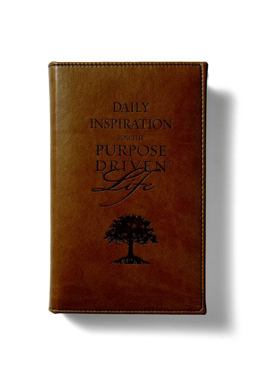 Daily Inspiration for the Purpose-Driven® Life Deluxe Tan