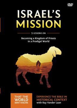 Israel's Mission A Kingdom of Priests in a Prodigal World  9780310811978 Front Cover