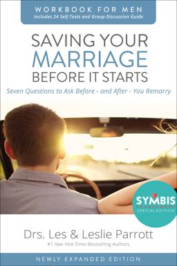 Saving Your Marriage Before It Starts Seven Questions to Ask Before - And after - You Remarry  9780310875420 Front Cover