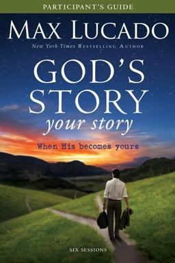 God's Story Your Story When His Becomes Yours  9780310889878 Front Cover