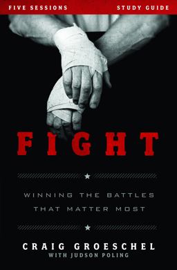 Fight Study Guide Winning the Battles That Matter Most  9780310894964 Front Cover