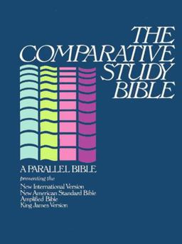 The Comparative Parallel Study Bible