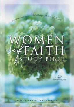 Women of Faith Study Bible Experience the Liberating Grace of God  9780310918837 Front Cover