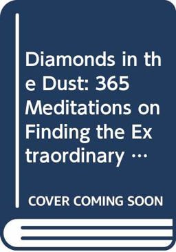 Diamonds in the Dust