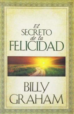 El Secreto de la Felicidad