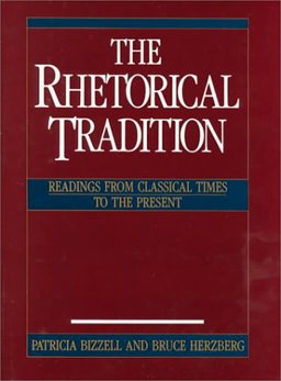 Rhetorical Tradition Readings from Classical Times to the Present  9780312003487 Front Cover
