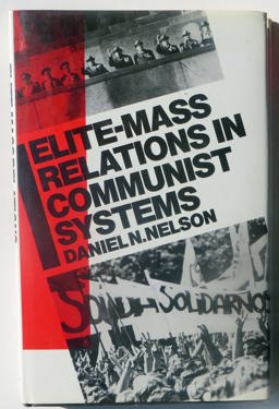 Elite-Mass Relations in Communist Systems