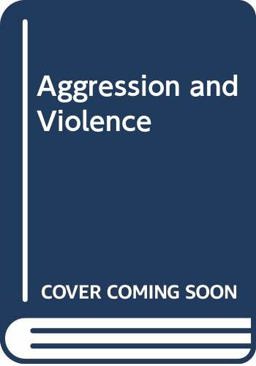Aggression and Violence