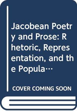Jacobean Poetry and Prose