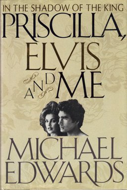 Priscilla, Elvis, and Me