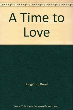 A Time to Love