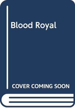 Blood Royal