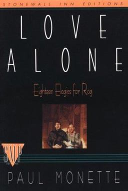 Love Alone Eighteen Elegies for Rog  9780312026028 Front Cover