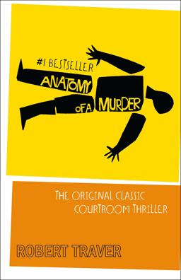 Anatomy of a Murder 25th 9780312033569 Front Cover