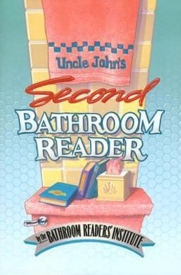 Uncle John's Second Bathroom Reader  9780312034467 Front Cover