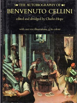 The Autobiography of Benvenuto Cellini