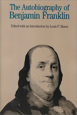 The Autobiography of Benjamin Franklin