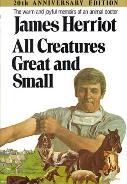 All Creatures Great and Small All Creatures Great and Small