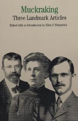 Muckraking Three Landmark Articles  9780312089443 Front Cover