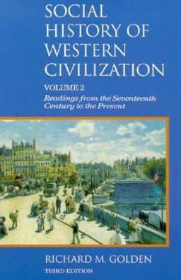 Social History of Western Civilization Social History of Western Civilization