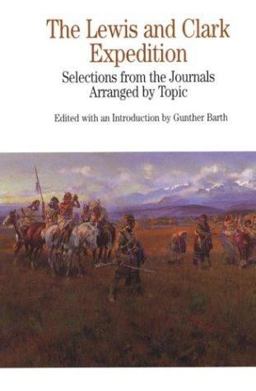 Lewis and Clark Expedition Selections from the Journals, Arranged by Topic  9780312111182 Front Cover