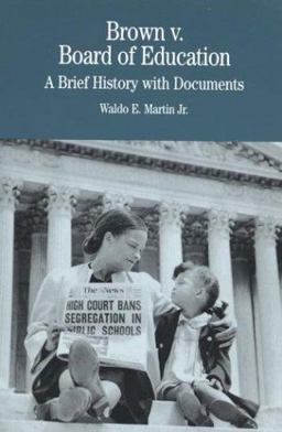 Brown V. Board of Education A Brief History with Documents  9780312111526 Front Cover