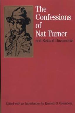 Confessions of Nat Turner And Related Documents  9780312112073 Front Cover