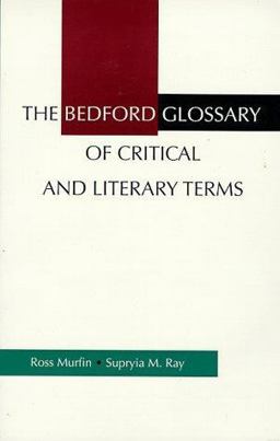 Bedford Glossary of Critical and Literary Terms  9780312115609 Front Cover